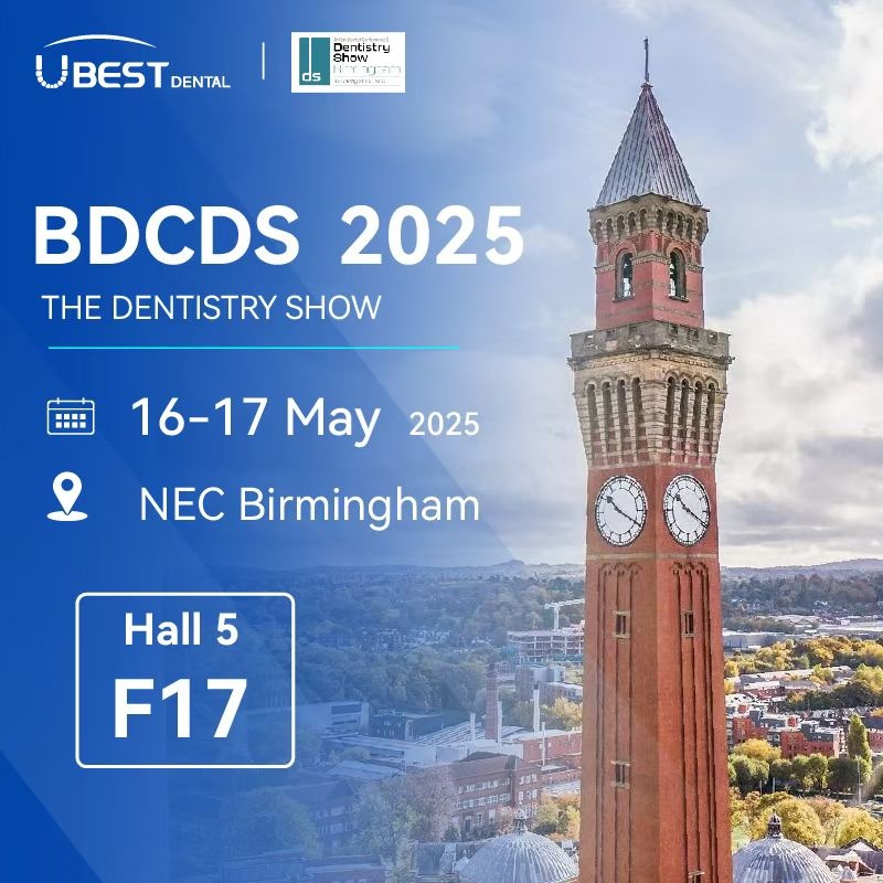 Ubest Dental lab will join dental fair in Birmingham UK on May16-17, 2025